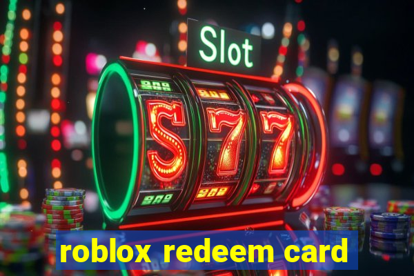 roblox redeem card